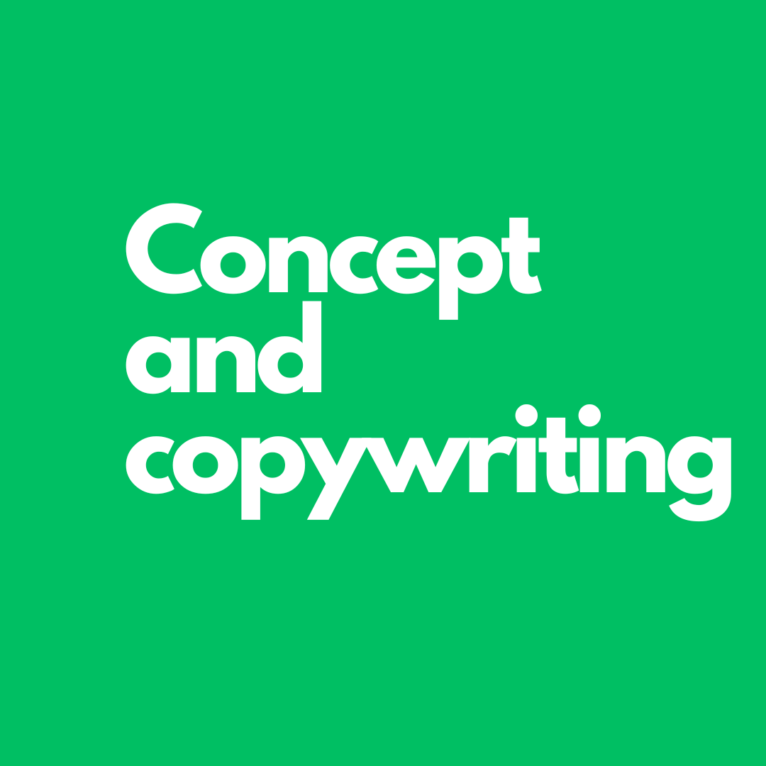Concept and copywriting creation